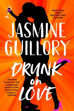 Drunk on Love (eBook, ePUB) - Guillory, Jasmine