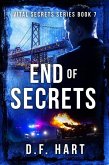 End of Secrets: A Suspenseful FBI Crime Thriller (Vital Secrets, #7) (eBook, ePUB)