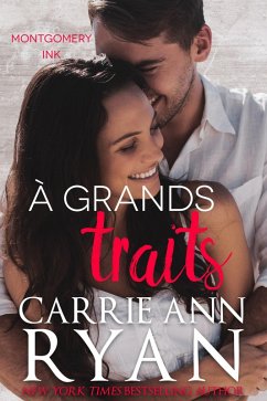 Cover À grands traits (Montgomery Ink, #10) (eBook, ePUB)
