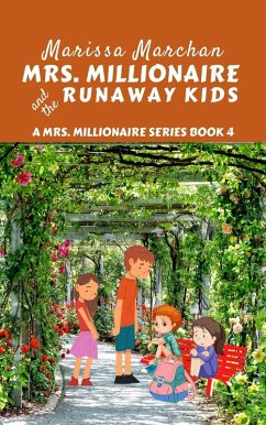 Cover Mrs. Millionaire and the Runaway Kids (4, #1) (eBook, ePUB)