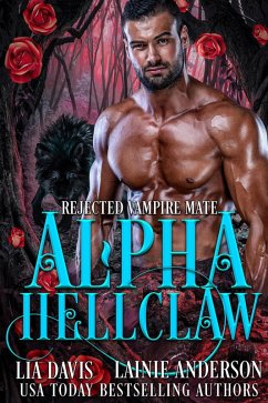 Cover Alpha Hellclaw (Rejected Vampire Mate, #1) (eBook, ePUB)
