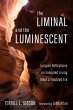 The Liminal and The Luminescent (eBook,... - Bild 1