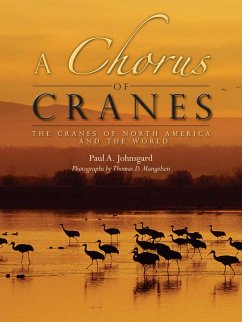A Chorus of Cranes (eBook, ePUB) - Johnsgard, Paul A.