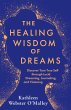 The Healing Wisdom of Dreams (eBook,... - Bild 1