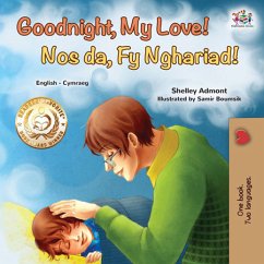 Goodnight, My Love! Nos Da, Fy Nghariad! (eBook, ePUB) - Admont, Shelley; KidKiddos Books