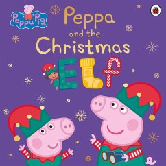 Peppa Pig: Peppa and the Christmas Elf (eBook, ePUB) - Peppa Pig