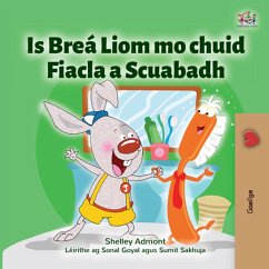 Is Breá Liom mo chuid Fiacla a Scuabadh (eBook, ePUB) - Admont, Shelley; KidKiddos Books