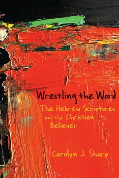 Cover Wrestling the Word (eBook, ePUB)