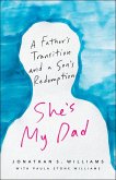 She's My Dad (eBook, ePUB) She's My Dad (eBook, ePUB)