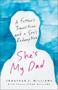 She's My Dad (eBook, ePUB) - Williams, Jonathan S.; Williams, Jonathan S.