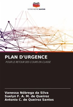 PLAN D'URGENCE - Nóbrega da Silva, Vanessa;A. M. de Queiroz, Suelyn F.;de Queiroz Santos, Antonio C.