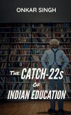 The Catch-22s of Indian Education