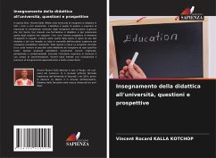 Insegnamento della didattica all'università, questioni e prospettive - Kalla Kotchop, Vincent Rocard