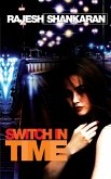 Switch in Time - A Bushra Khokhar Crime Thriller