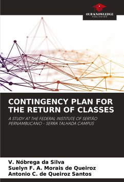 CONTINGENCY PLAN FOR THE RETURN OF CLASSES - Nóbrega da Silva, V.;A. Morais de Queiroz, Suelyn F.;de Queiroz Santos, Antonio C.