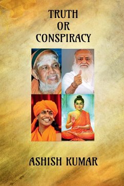 Truth or Conspiracy - Kumar, Ashish