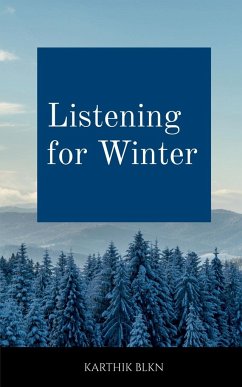 Listening for Winter - Blkn, Karthik