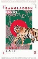 Bangladesh Blues - Agil, Nazmi