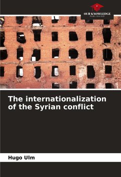 The internationalization of the Syrian conflict - Ulm, Hugo