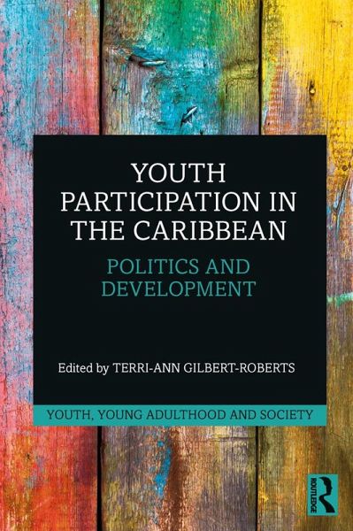 Youth Participation in the Caribbean (eBook, ePUB) Youth Participation in the Caribbean (eBook, ePUB)