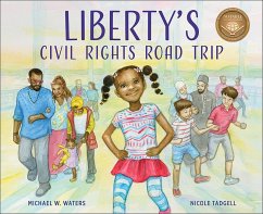 Liberty's Civil Rights Road Trip (eBook, ePUB) - Waters, Michael W.