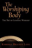 The Worshiping Body (eBook, ePUB)