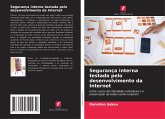 Segurança interna testada pelo desenvolvimento da Internet