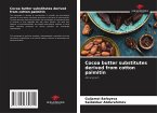 Cocoa butter substitutes derived from cotton palmitin