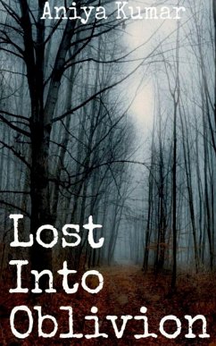 Lost Into Oblivion - Kumar, Aniya