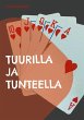 Tuurilla ja tunteella - Bild 1