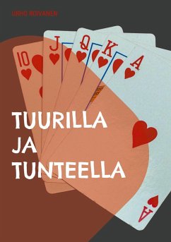 Tuurilla ja tunteella - Roivanen, Urho