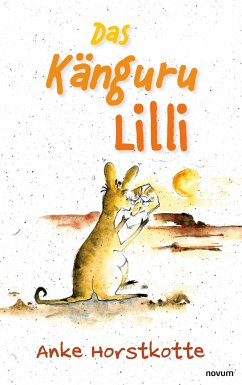 Das Känguru Lilli - Horstkotte, Anke