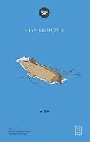 Ada - Selimovic, Mesa