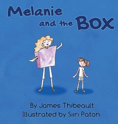 Melanie and the Box - Thibeault, James Michael