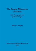 The Roman Milestones of Britain - their Petrography and probable Origin