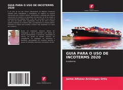 GUIA PARA O USO DE INCOTERMS 2020 - Arciniegas Ortiz, Jaime Alfonso