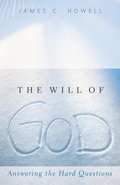 The Will of God (eBook, ePUB) - Howell, James C.