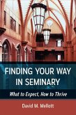 Finding Your Way in Seminary (eBook, ePUB)