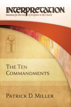 The Ten Commandments (eBook, ePUB) - Miller, Patrick D.