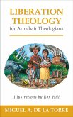 Liberation Theology for Armchair Theologians (eBook, ePUB)