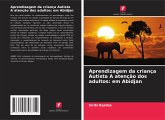 Aprendizagem da criança Autista A atenção dos adultos: em Abidjan