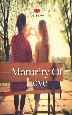 Maturity Of Love (English) - Kumar, Sumeet