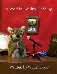 A Wolf in Adult's Clothing - Kerr, William