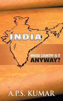 India Whose country is it anyway? - Kumar, Aps