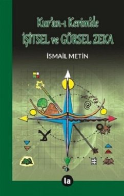 Kuran-i Kerimde Isitsel ve Görsel Zeka - Metin, Ismail