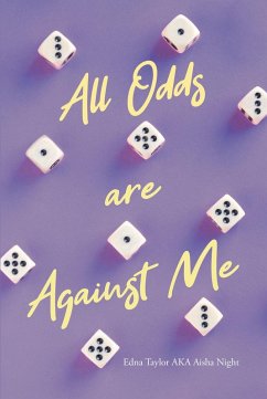 All Odds are Against Me (eBook, ePUB)