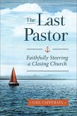 The Last Pastor (eBook, ePUB)