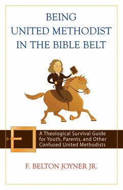 Cover Being United Methodist in the Bible Belt (eBook, ePUB)