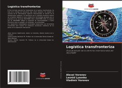 Logística transfronteriza - Voronov, Alexei;Lysenko, Leonid;Voronov, Vladimir