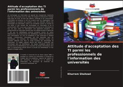 Attitude d'acceptation des TI parmi les professionnels de l'information des universités - Shahzad, Khurram